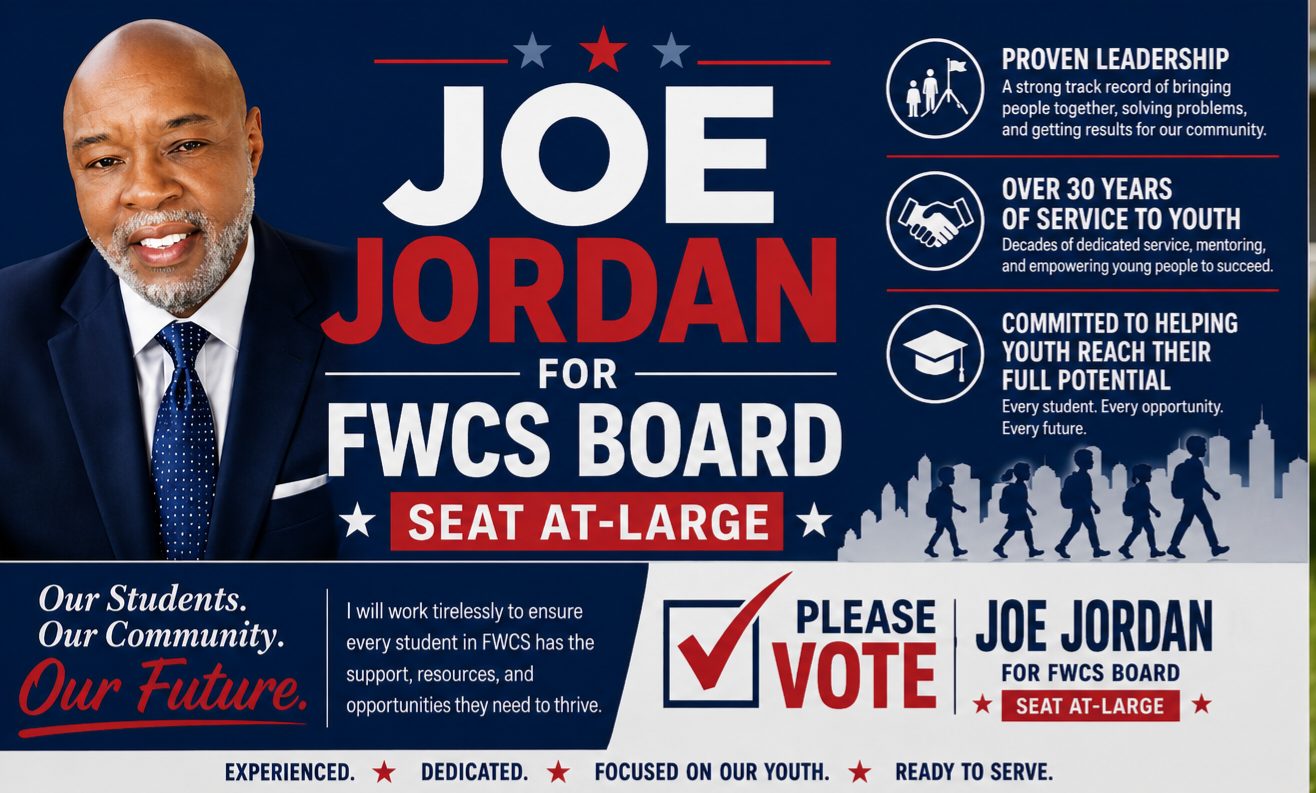 Joe Jordan for FWCS Board — Please vote, Seat At-Large
